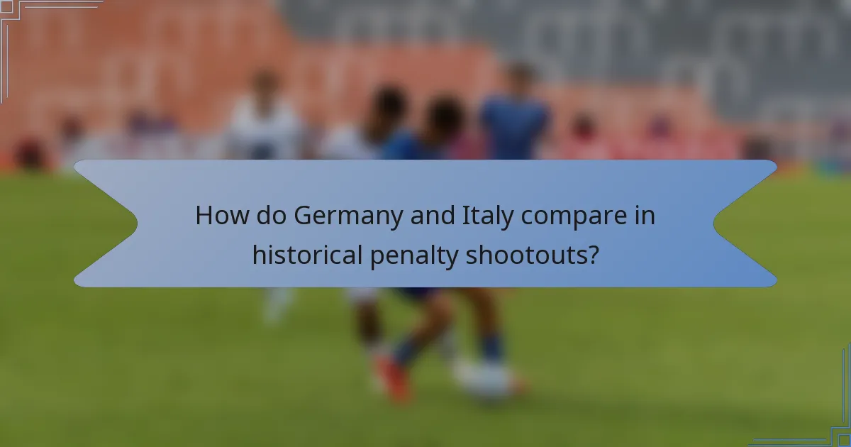 How do Germany and Italy compare in historical penalty shootouts?